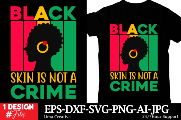 Black Skin is Not a Crime: A Bold T-Shirt Design for Local Brands
