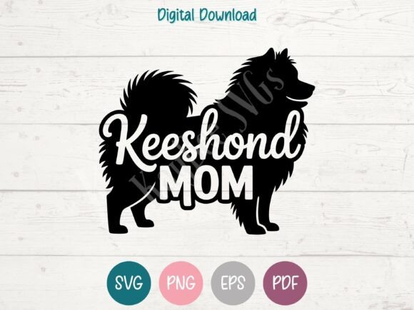 Keeshond Dog Mom Graphics for T-Shirt Designs