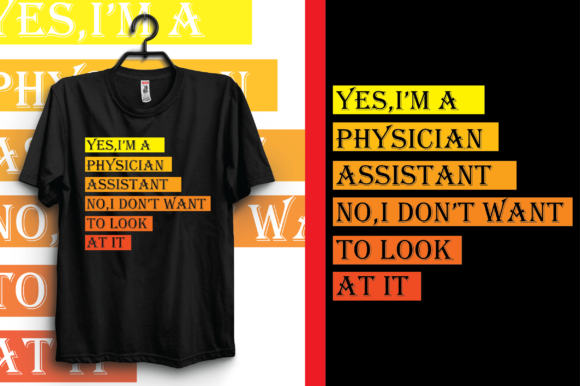 Physician Assistant Graphics for T-Shirt Designs