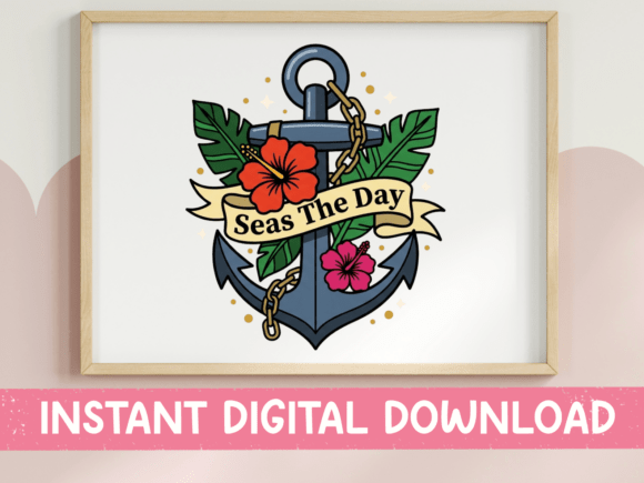 Seas the Day Anchor Graphics for T-Shirt Designs