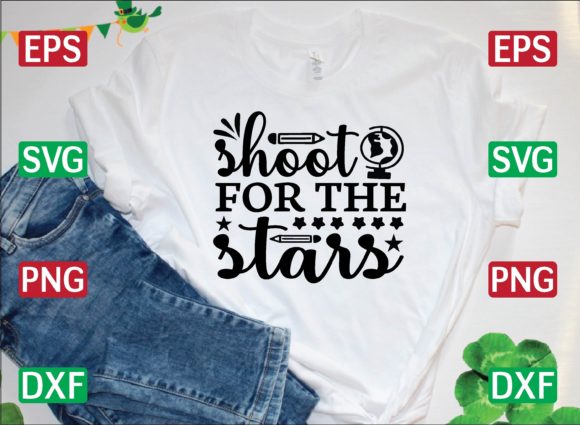 Shoot for the Stars SVG Design: Graphics & T-Shirt Designs